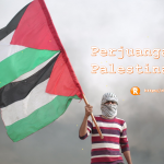 Kaitannya dengan Perjuangan Palestina: Perumpamaan Seorang Perantau di Tanah Rantau