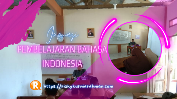 Cerita Inovasi dalam Pembelajaran Bahasa Indonesia Kepada Murid atau Santri