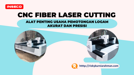 CNC Fiber Laser Cutting, Alat Penting Usaha Jasa Pemotongan Logam Akurat dan Presisi