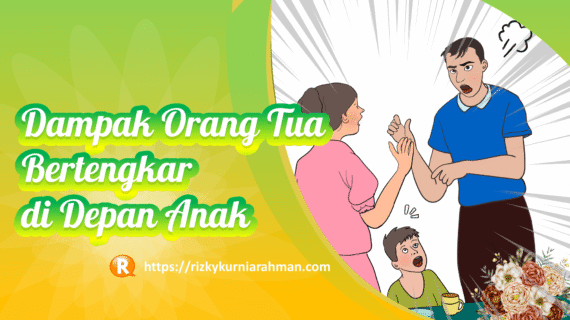 Dampak Orang Tua Bertengkar di Depan Anak, Hati-hati Bisa Jangka Panjang, Lho!