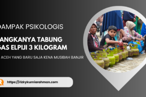 Dampak Psikologis Langkanya Tabung Gas Elpiji 3 Kilogram di Aceh