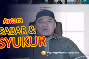 Resume Webinar Bersama Ustaz Indra Firmansyah: Meluruskan Persepsi Tentang Sabar dan Syukur