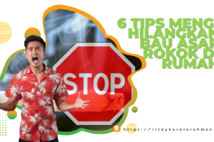 6 Tips Menghilangkan Perokok, Eh, Maksudnya Menghilangkan Bau Asap Rokok di Dalam Rumah