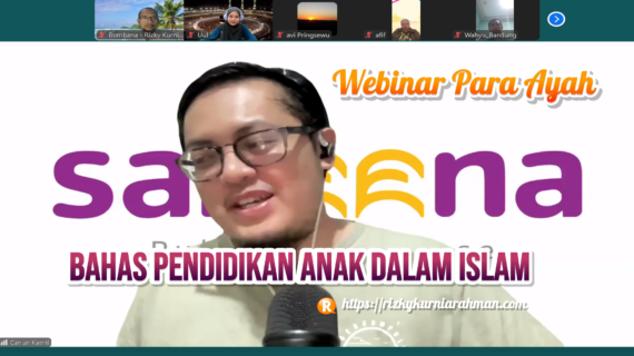 Resume Webinar Jadi Ayah: Kang Canun Kamil Ungkap Pendidikan Anak dalam Islam yang Bikin Merenung Lebih Dalam