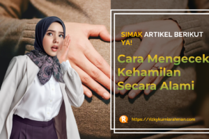 Jangan Bingung, Ini Cara Cek Kehamilan Secara Alami